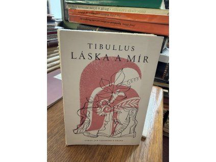 Albius Tibullus - Láska a mír