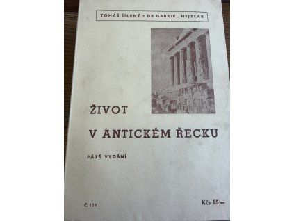 Tomáš Šílený - Život v antickém Řecku