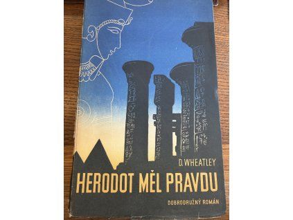 Dennis Wheatley - Herodot měl pravdu