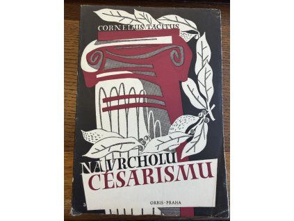 Publius Cornelius Tacitus - Na vrcholu césarismu