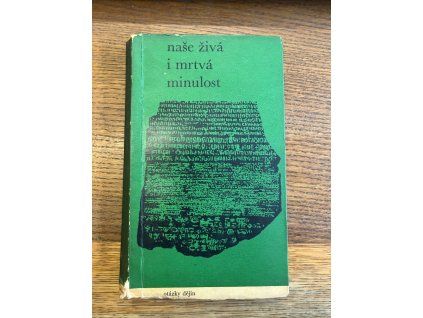 František Graus - Naše živá i mrtvá minulost