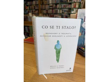 Oprah Winfrey - Co se ti stalo?