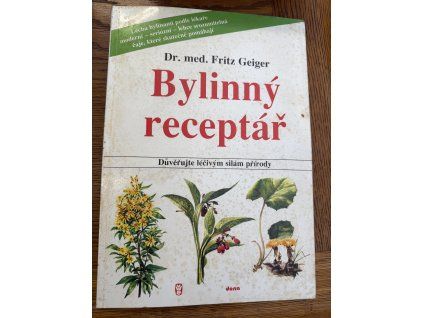 Fritz Geiger - Bylinný receptář
