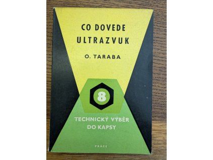 Oldřich Taraba - Co dovede ultrazvuk