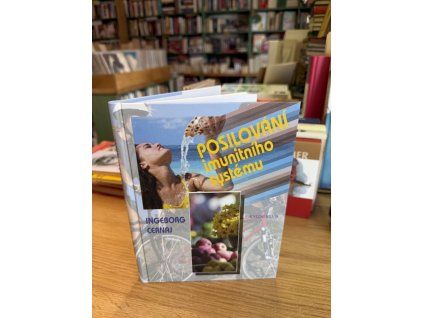 Ingeborg Cernaj - Posilování imunitního systému