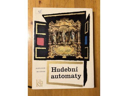 Alexander Buchner - Hudební automaty