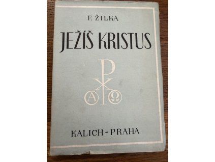 František Žilka - Ježíš Kristus