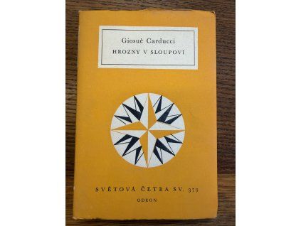 Giosue Carducci - Hrozny v sloupoví