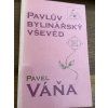 Pavel Váňa - Pavlův bylinářský vševěd