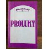 Bohumil Hrabal - Proluky