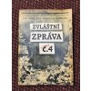 Jiří Hanzelka, Miroslav Zikmund - Zvláštní zpráva č. 4