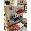 Eliška Junková - Má vzpomínka je bugatti