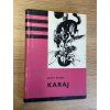 Jakov Iosifovič Volček - Karaj