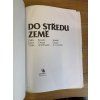 Chiqui de la Fuente - Do středu Země