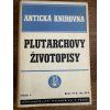 Plútarchos - Plutarchovy Životopisy