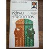 Jaroslav Šonka - Případ Hérodotos