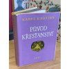 Karel Kautsky - Původ křesťanství