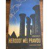Dennis Wheatley - Herodot měl pravdu