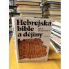 Rolf Rendtorff - Hebrejská bible a dějiny