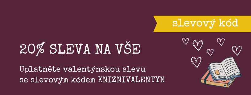 Valentýnská sleva 20 % na vše