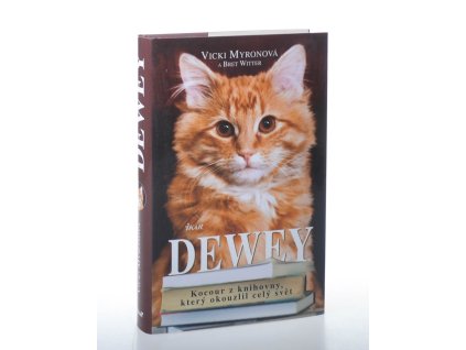 Dewey: kocour z knihovny, který okouzlil celý svět