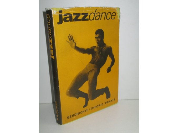 Jazzdance : geschichte, theorie, praxis
