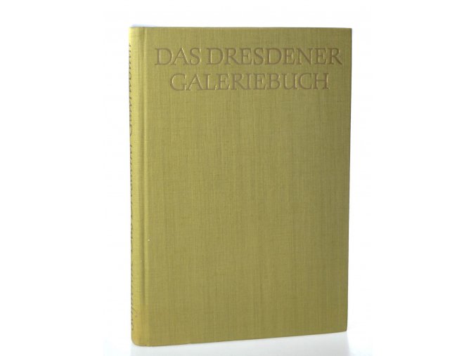 Das Dresdener Galeriebuch