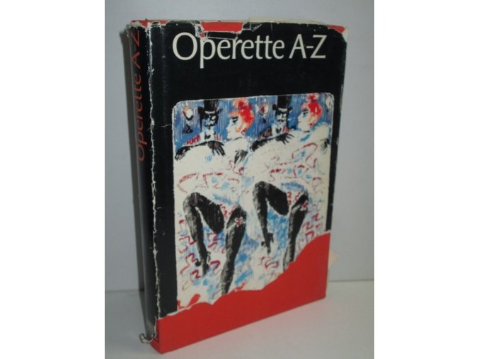Operette A-Z:Ein Streifzug durch die Welt der Operette und des Musicals