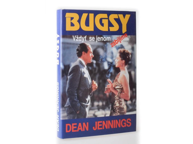 Bugsy : Vždyť se jenom zabíjíme (1994)