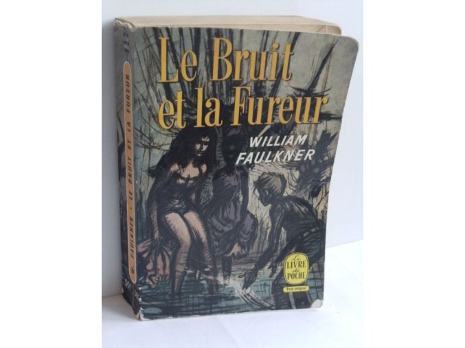 Le Bruit et la Fureur