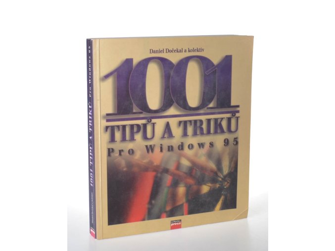 1001 tipů a triků pro Windows 95