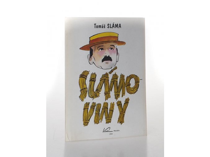 Slámoviny : (Hlasitě - polohlasně - pošeptmo)