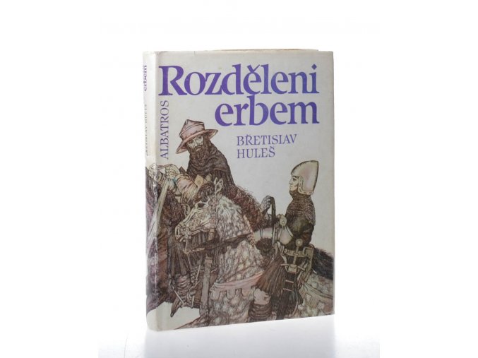 Rozděleni erbem : pro čtenáře od 10 let