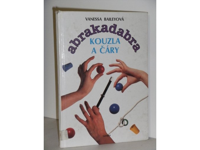 Abrakadabra : kouzla a čáry