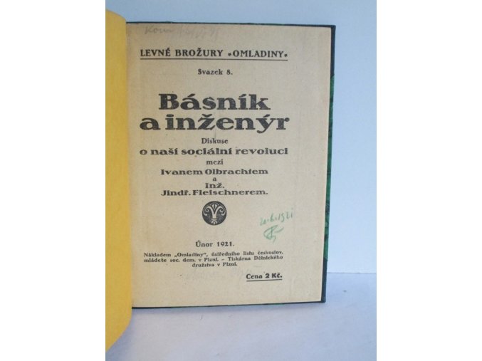 Básník a inženýr : diskuse o naší sociální revoluci mezi Ivanem Olbrachtem a Jindřichem Fleischnerem