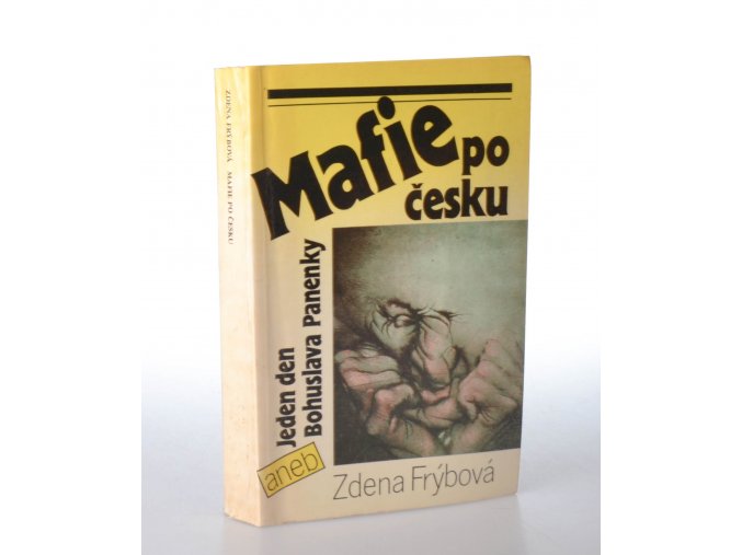 Mafie po česku, aneb, Jeden den Bohuslava Panenky (1990)