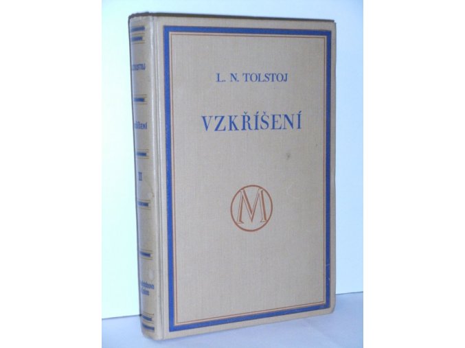 Vzkříšení : román o třech dílech. Díl 2