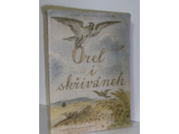 Orel i skřivánek : Výbor z díla