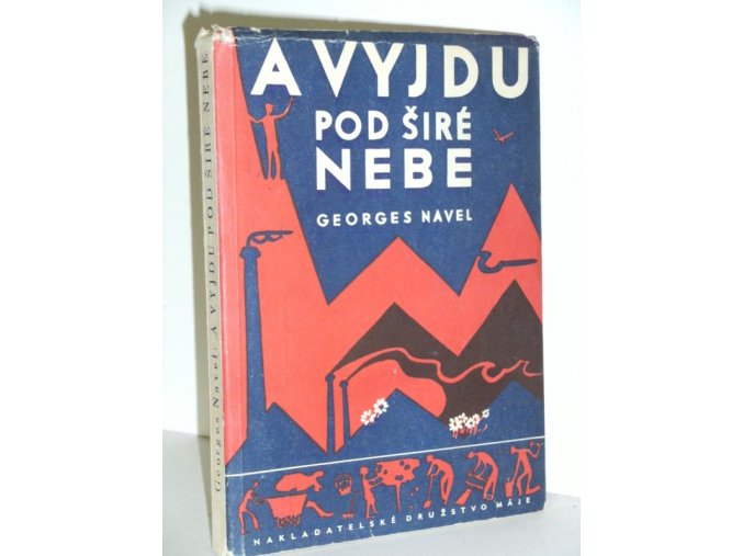 A vyjdu pod širé nebe