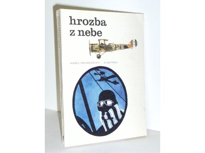 Hrozba z nebe : Malé dějiny vzdušné války