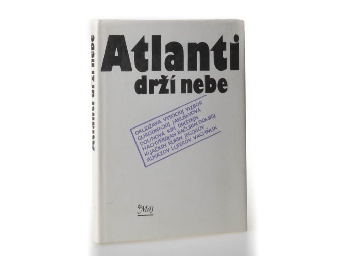 Atlanti drží nebe : výběr z tvorby sovětských písničkářů