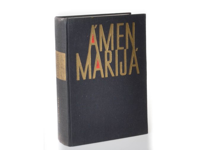 Ámen Marijá : Samý dobrý vojáci
