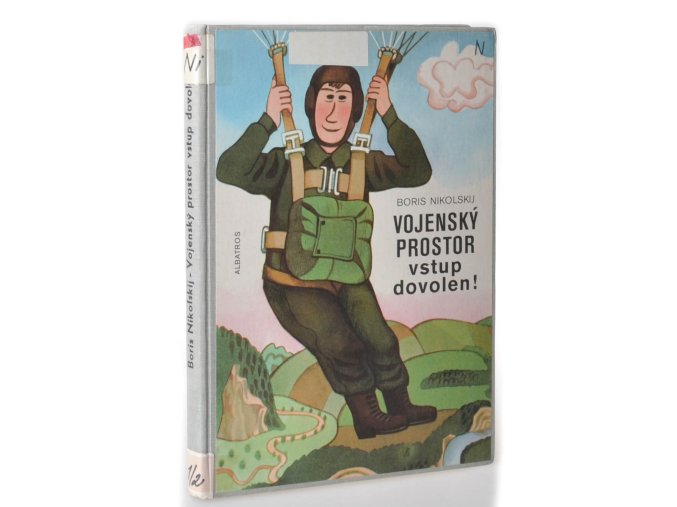 Vojenský prostor - vstup dovolen!