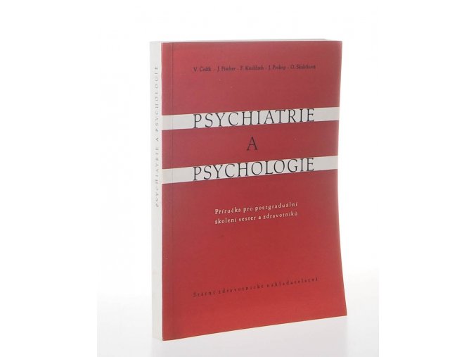 Psychiatrie a psychologie : Příručka pro postgraduální školení sester a zdravotníků (1955)
