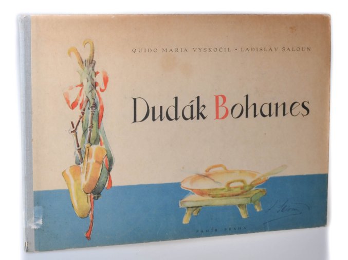 Dudák Bohanes : Stará pohádka v nové obměně