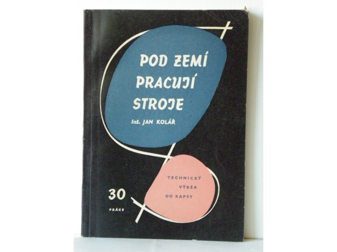 Pod zemí pracují stroje