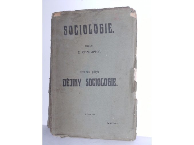 Sociologie. Díl II, Dějiny sociologie