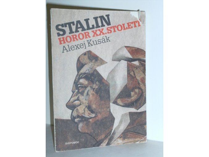 Stalin : Horor 20. století