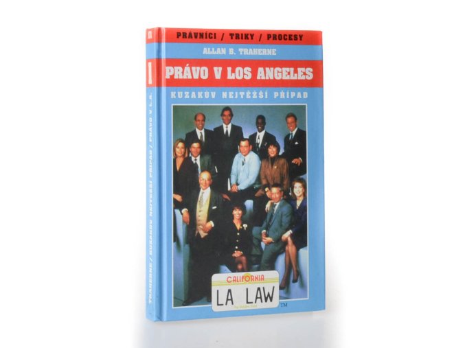 Právo v Los Angeles : špičkoví právníci, triky, procesy. Díl 1, Kuzakův nejtěžší případ