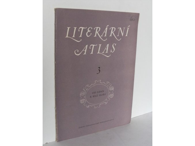 Literární atlas. Seš. 3, Od Lipan k Bílé Hoře